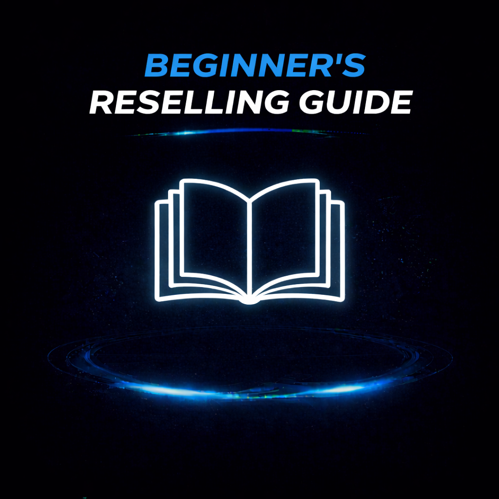 Begginers Reselling Guide